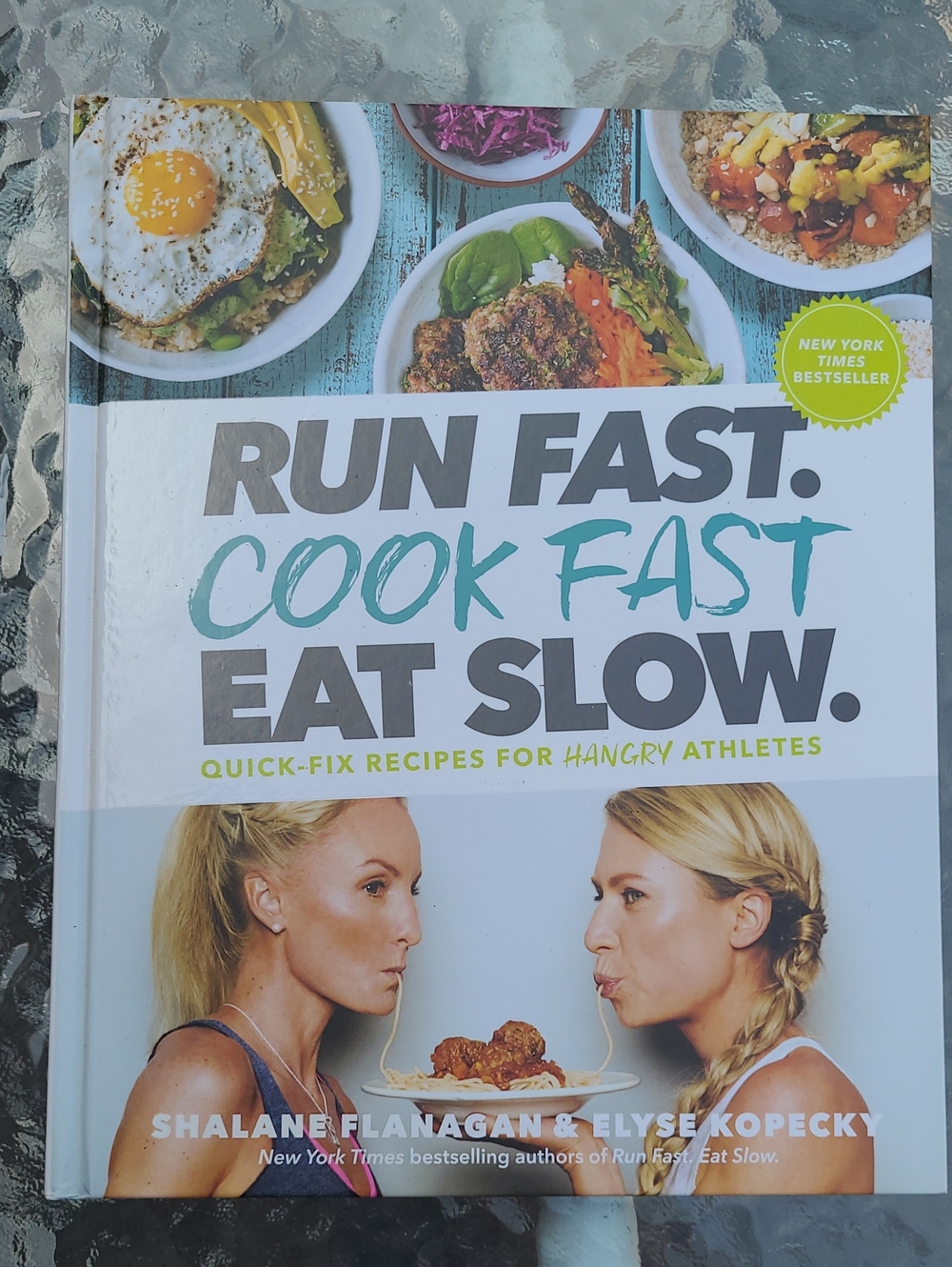 Run Fast Cook Fast Eat Slow Hard Cover Cookbook